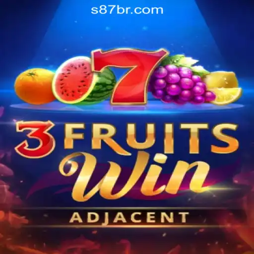 Introducing 3FruitsWin: A Premier Slot Game in S87.GAME Oficial Slots Brasil