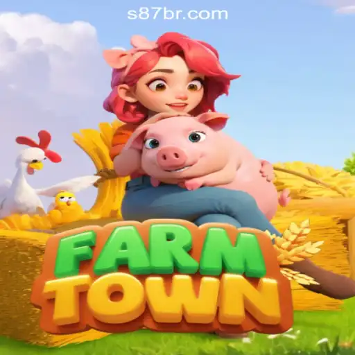 FarmTown: Exploring the World of S87.GAME Oficial Slots Brasil #1