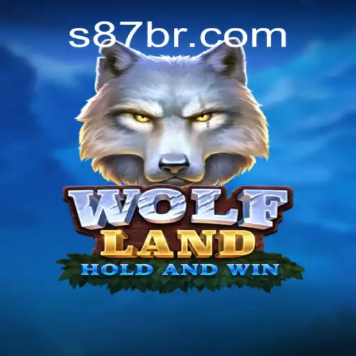 Discover the Exciting World of WolfLand and S87.GAME Oficial Slots Brasil #1